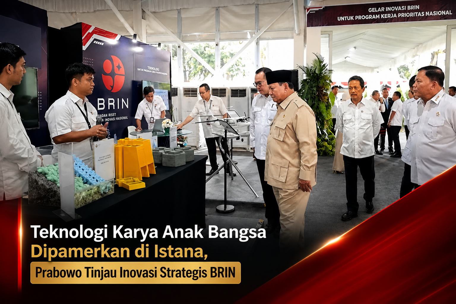 Teknologi Karya Anak Bangsa Dipamerkan di Istana, Prabowo Tinjau Inovasi Strategis BR